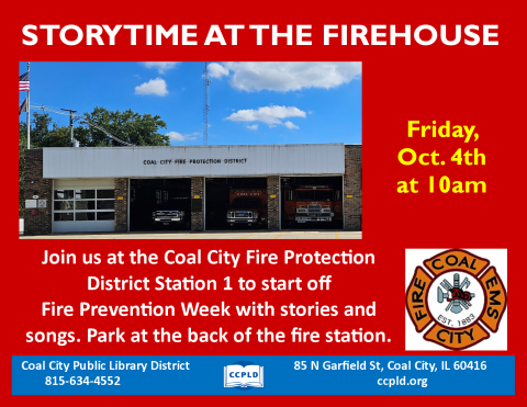 Storytime at the Firehouse with a picture of the Coal City Fire House Station 1