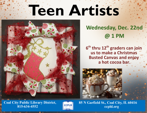 Teen Artists Poster showing a broken Christmas canvas with a stocking in the middle and hot cocoa, marshmallows and whip cream