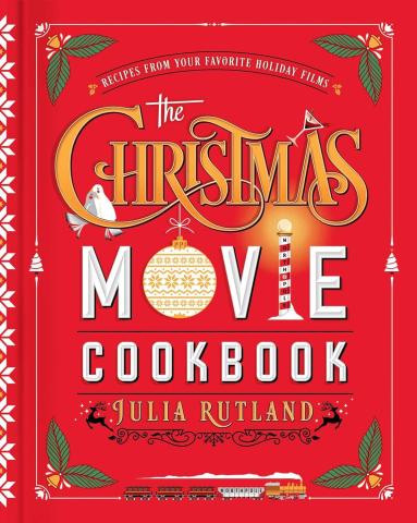 Book Cover for The Christmas Movie Cookbook 