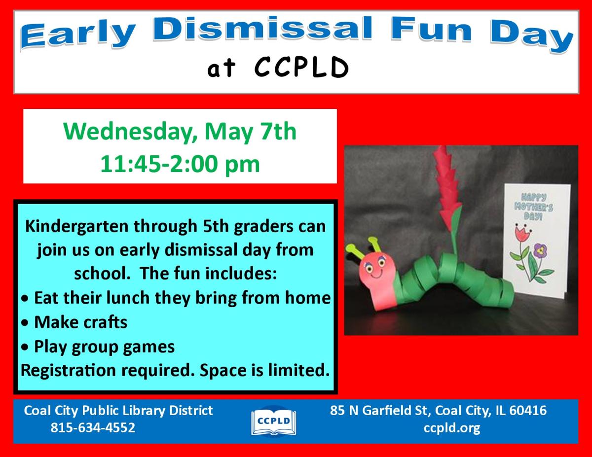 Early Dismissal Poster with paper caterpillar, paper flower and Happy Mother's Day Card